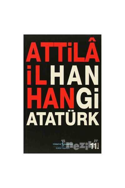 TÜRKİYE İŞ BANKASI KÜLTÜR YAYINLARI Hangi Atatürk