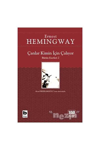 Bilgi Yayınevi Çanlar Kimin İçin Çalıyor