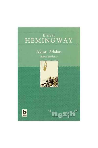 Bilgi Yayınevi Akıntı Adaları Bütün Eserleri 5