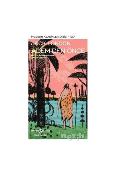 TÜRKİYE İŞ BANKASI KÜLTÜR YAYINLARI Ademden Önce