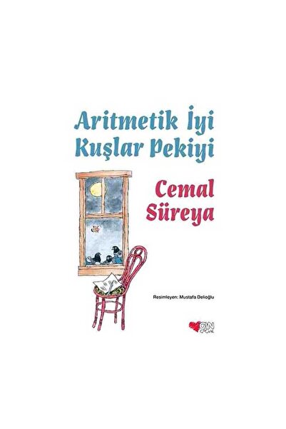 Can Çocuk Aritmetik İyi Kuşlar Pekiyi