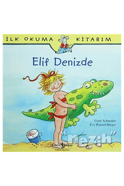 TÜRKİYE İŞ BANKASI KÜLTÜR YAYINLARI Elif Denizde