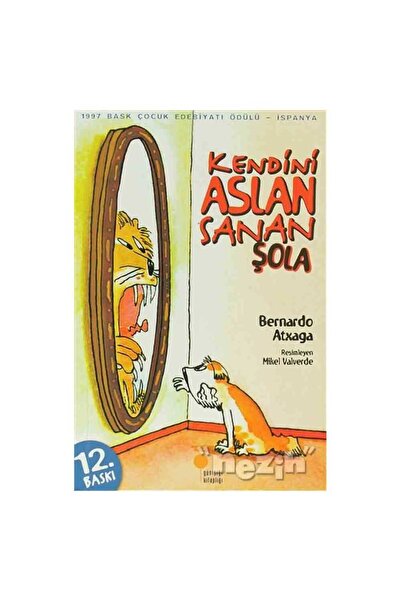 Günışığı Kitaplığı Kendini Aslan Sanan Şola