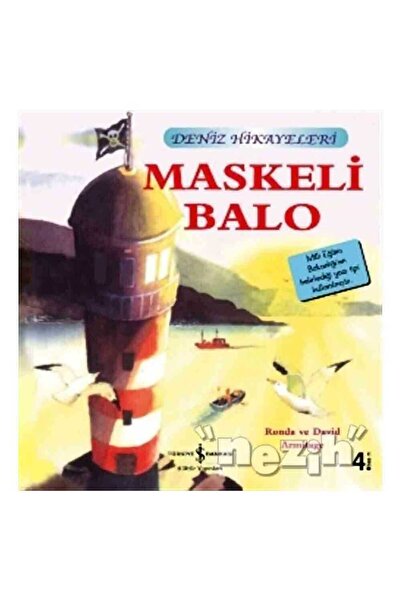 TÜRKİYE İŞ BANKASI KÜLTÜR YAYINLARI Maskeli Balo - Deniz Hikayeleri