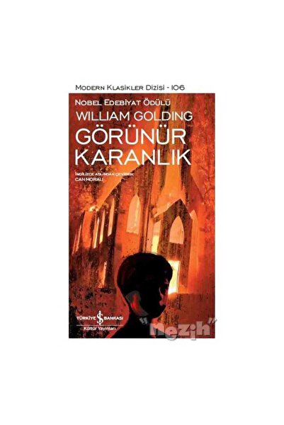 TÜRKİYE İŞ BANKASI KÜLTÜR YAYINLARI Görünür Karanlık