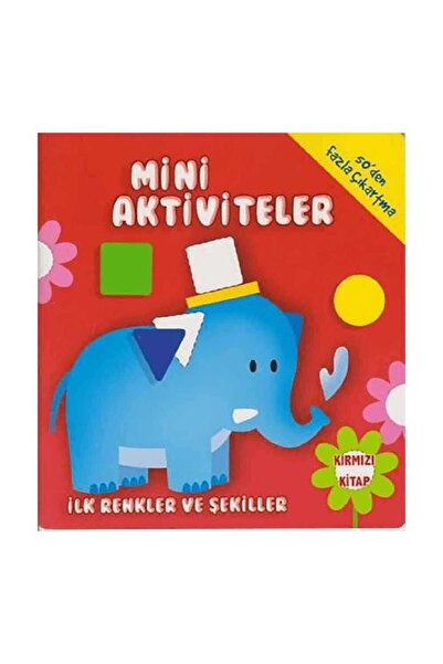 Parıltı Yayıncılık Mini Aktiviteler - İlk Renkler Ve Şekiller - Kırmızı Kitap