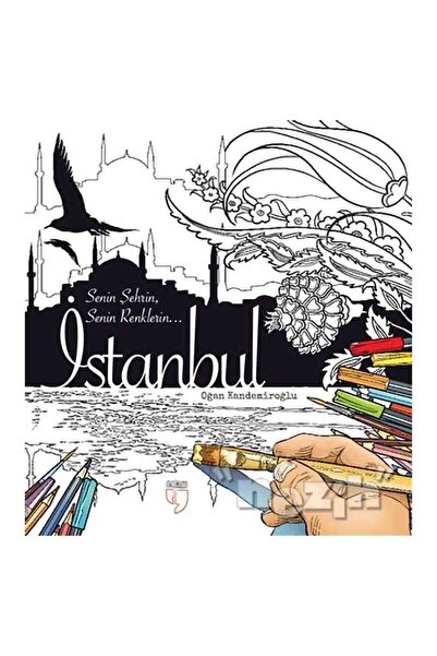 Edam Yayınları İstanbul: Senin Şehrin, Senin Renklerin... (Boyama Kitabı)