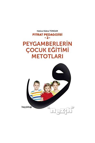 hayykitap Peygamberlerin Çocuk Eğitimi Metotları