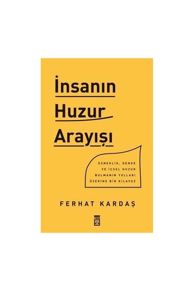 Timaş Yayınları Insanın Huzur Arayışı