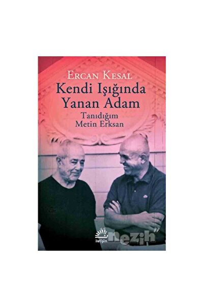 İletişim Yayınevi Kendi Işığında Yanan Adam, Ercan Kesal, Iletişim Yayınları,...