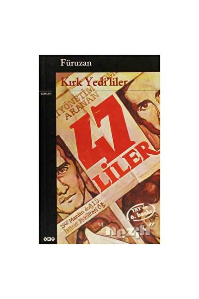 Yapı Kredi Yayınları Kırk Yedi’liler
