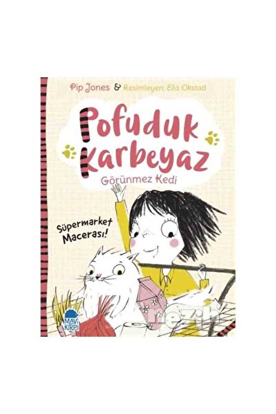 Mavi Kirpi Yayınları Pofuduk Karbeyaz - Süpermarket Macerası!