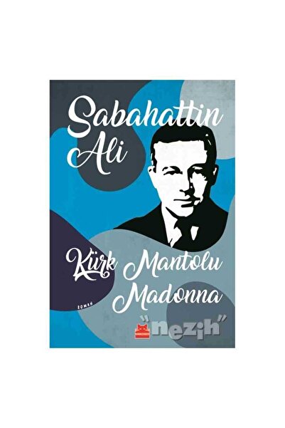 Kırmızı Kedi Yayınevi Kürk Mantolu Madonna