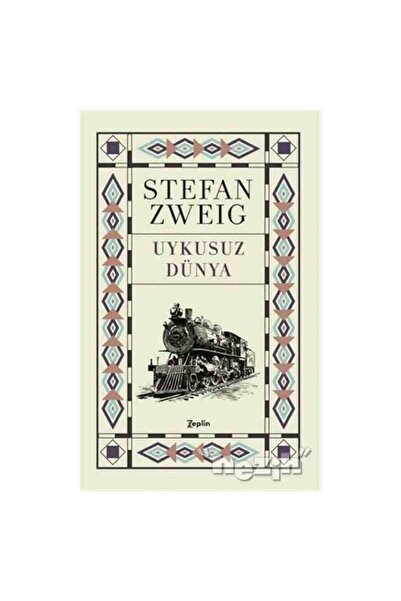Generic Brand Uykusuz Dünya, Stefan Zweig, , Uykusuz Dünya Kitabı, 264 Sayfa