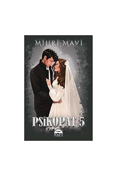 Martı Yayınları Psikopat-5 Mihri Mavi Martı Yayınları