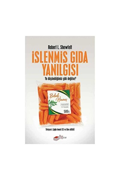 The Kitap İşlenmiş Gıda Yanılgısı
