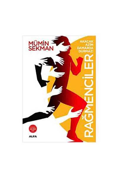 Alfa Yayınları Rağmenciler Akacak Azim Damarda Durmaz