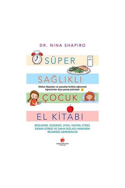 Sabri Ülker Vakfı Yayınları Süper Sağlıklı Çocuk El Kitabı - Yetişkinler İçin