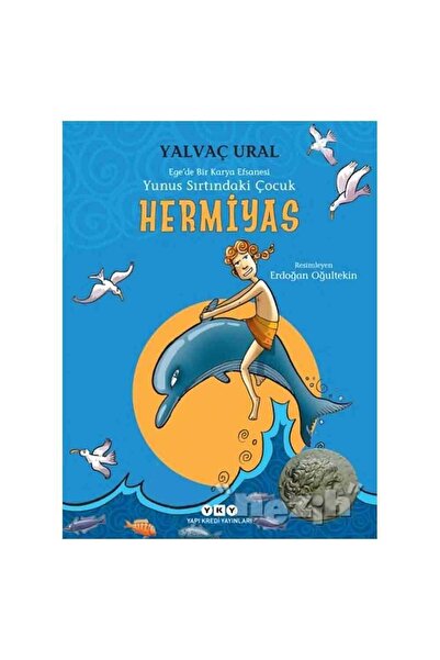 Yapı Kredi Yayınları Hermiyas - Yunus Sırtındaki Çocuk