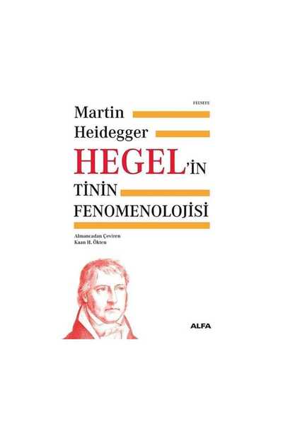 Alfa Yayınları Hegel’in Tinin Fenomenolojisi