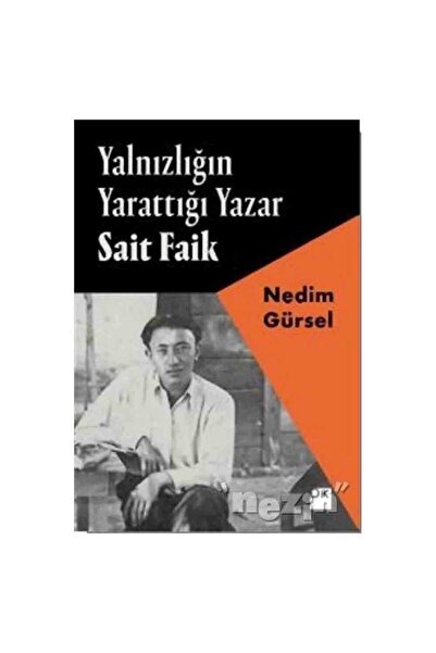 Doğan Kitap Yalnızlığın Yarattığı Yazar Sait Faik