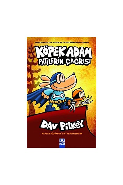 Altın Kitaplar Köpek Adam 6 - Patilerin Çağrısı - Dav Pilkey Köpek Adam 6 - Patilerin Çağrısı Kitabı" - Altın Kit