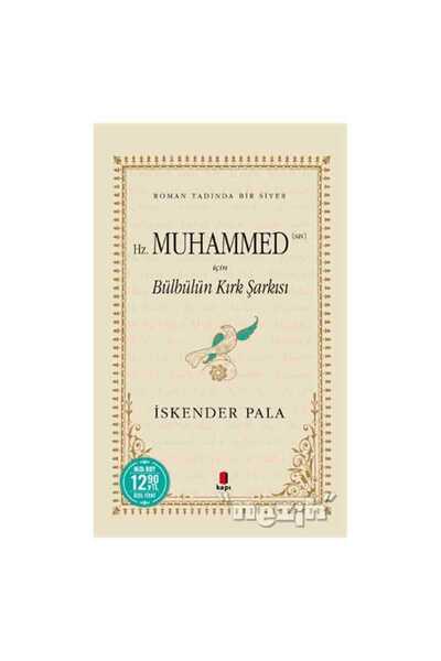 Kapı Yayınları Hz. Muhammed (SAV) İçin Bülbülün Kırk Şarkısı (Midi Boy)