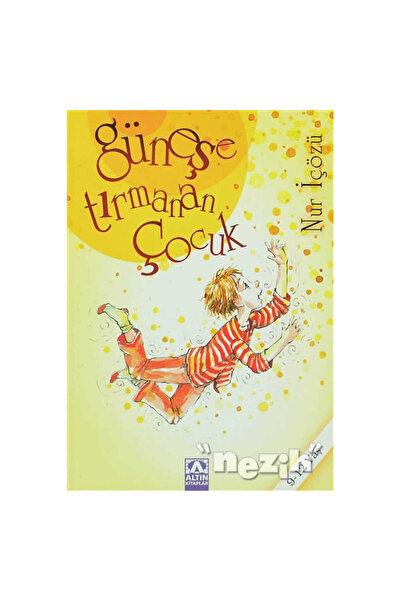 Altın Kitaplar Güneşe Tırmanan Çocuk