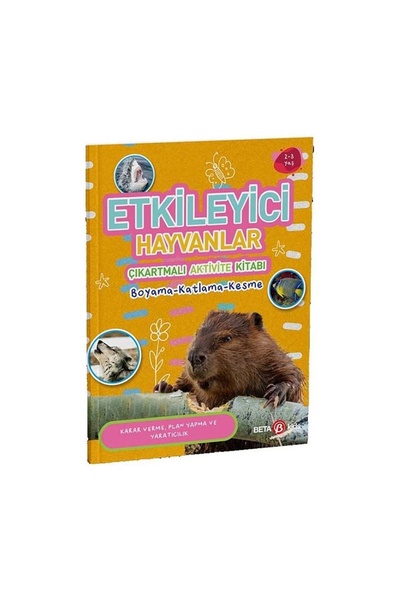 Beta Kids Etkileyici Hayvanlar Çıkartmalı Aktivite Kitabı