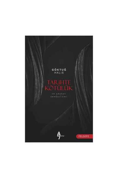 A7 Kitap Tarihte Kötülük ve Şeytan Sembolizmi