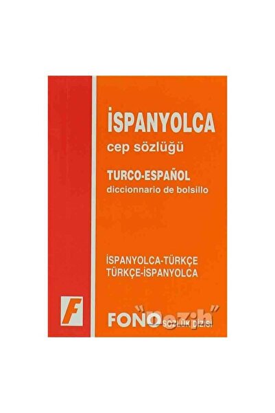 Fono Yayınları İspanyolca Türkçe - Türkçe İspanyolca Cep Sözlüğü
