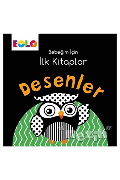 eolo yayınları Desenler - Bebeğim İçin İlk Kitaplar