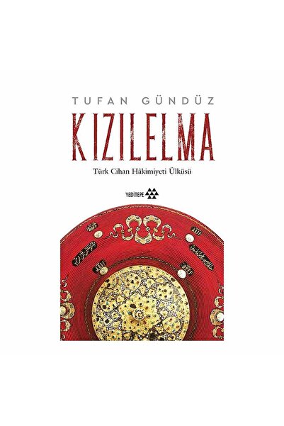 Genel Markalar Kızılelma - Türk Cihan Hakimiyeti Ülküsü