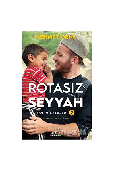 Ephesus Yayınları Rotasız Seyyah Yol Hikayeleri - 2