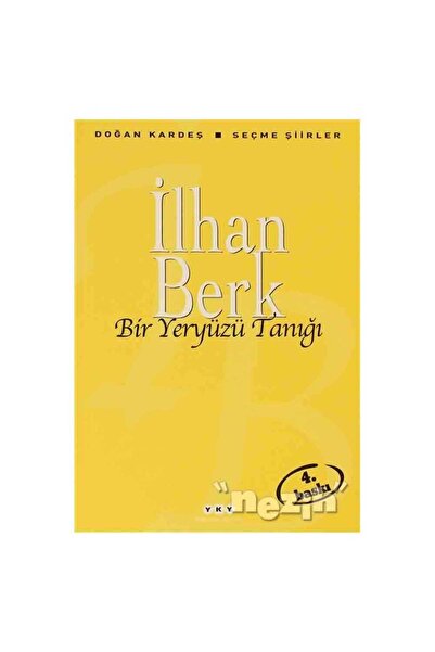 Yapı Kredi Yayınları Bir Yeryüzü Tanığı