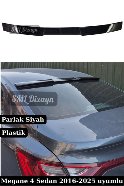 SML Dizayn Renault Megane 4 Sedan Cam Üstü Spoiler Tavan Yarasa Spoyler Çıta ...