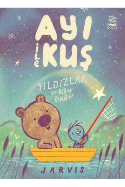 İthaki Çocuk Ayı ile Kuş 2 Yıldızlar ve Diğer Öyküler