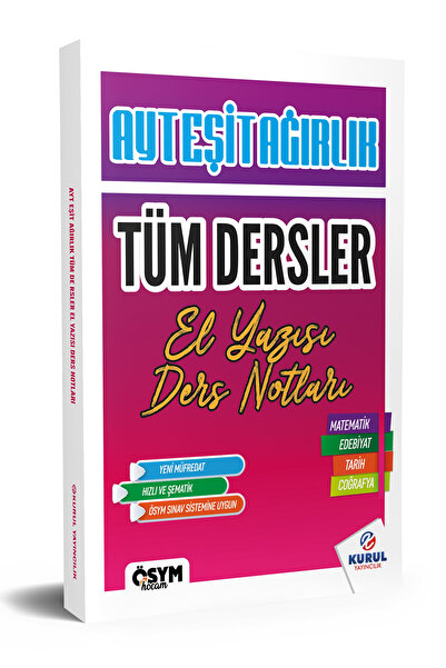 Kurul Yayıncılık 2025 Ayt Eşit Ağırlık Tüm Dersler El Yazısı Ders Notları