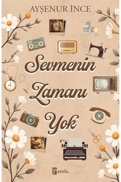 Timaş Yayınları Sevmenin Zamanı Yok