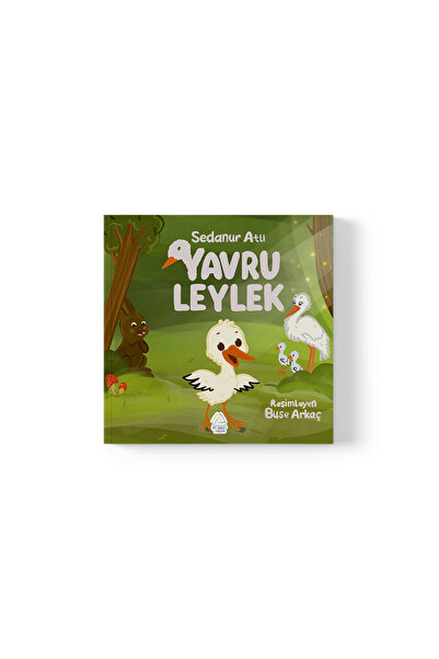 Mahlas Yayınları Sedanur Atlı - Yavru Leylek