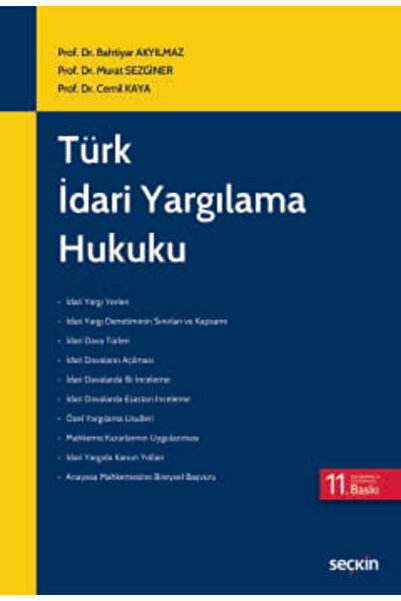 Seçkin Yayıncılık Türk İdari Yargılama Hukuku Prof. Dr. Bahtiyar Akyılmaz
