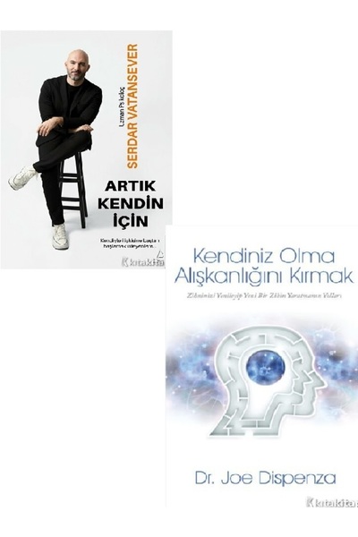 Kronik Kitap Artık Kendin İçin  Kendiniz Olma Alışkanlığını Kırmak Serdar Vat...