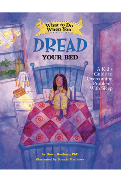 Magination Press Ce să faci când ți-e groază de patul tău: Ghidul unui copil ...