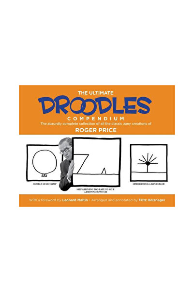 Tallfellow Pr The Ultimate Droodles Compendium: The Absurdly Complete Collect...