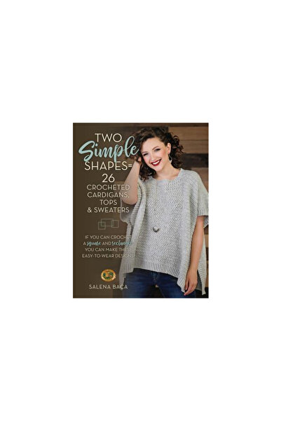 Stackpole Co Două forme simple = 26 cardigane, topuri și pulovere croșetate: ...