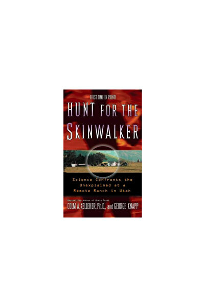 Paraview Pocket Books Vânătoarea Skinwalkerului: Știința confruntă inexplicab...