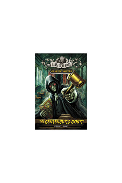 Stone Arch Books The Sentencer's Court: A Graphic Novel