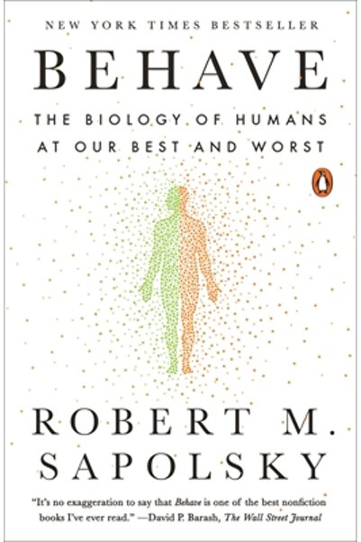 Penguin Group Comportați-vă: Biologia oamenilor la cele mai bune și mai rele ...