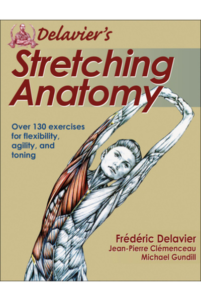 HUMAN KINETICS Anatomia întinderii lui Delavier