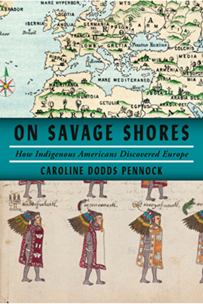 Knopf Pe țărmurile sălbatice: Cum au descoperit indigenii americani Europa